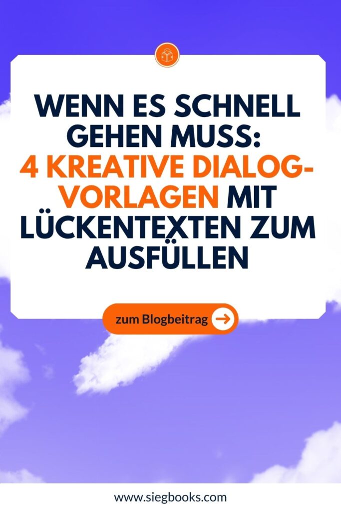 Wenn es schnell gehen muss:
4 kreative Dialog-Vorlagen mit Lückentexten zum Ausfüllen