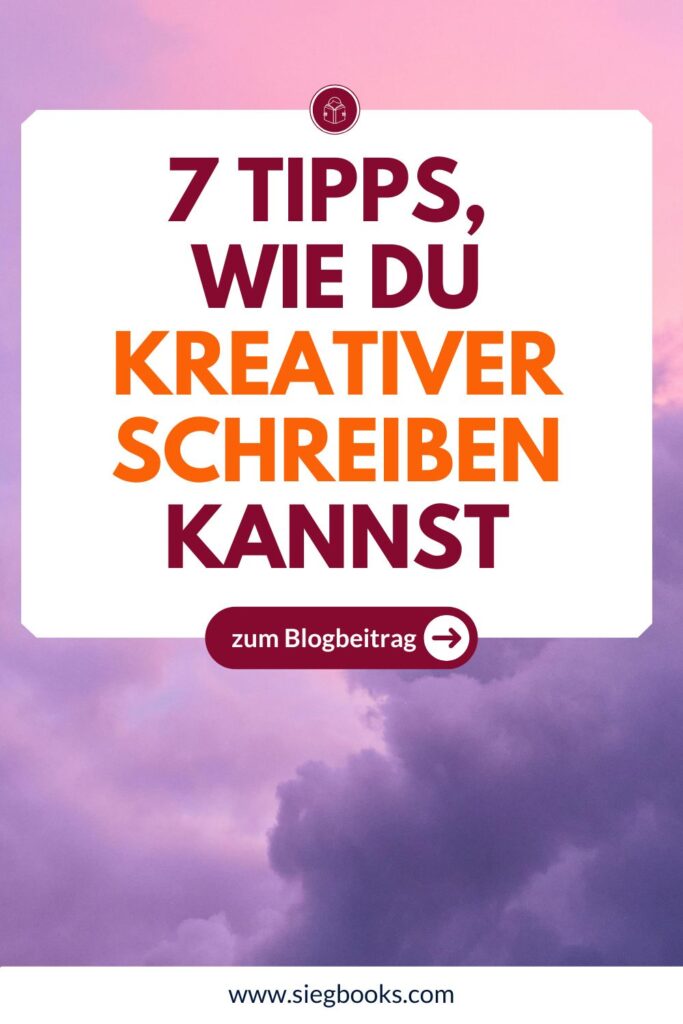 7 Tipps,
wie du kreativer schreiben kannst