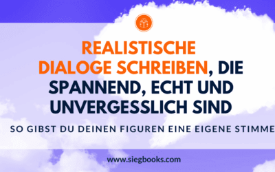 Realistische Dialoge schreiben, die spannend, echt und unvergesslich sind: So gibst du deinen Figuren eine eigene Stimme