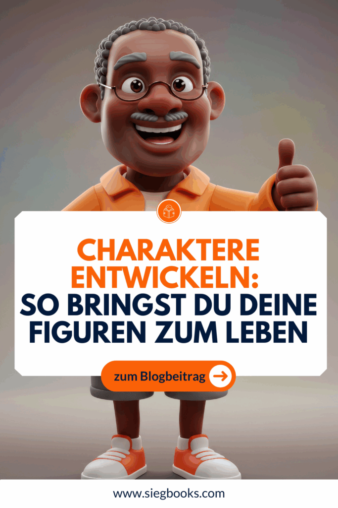 Charaktere entwickeln: So bringst du deine Figuren zum Leben