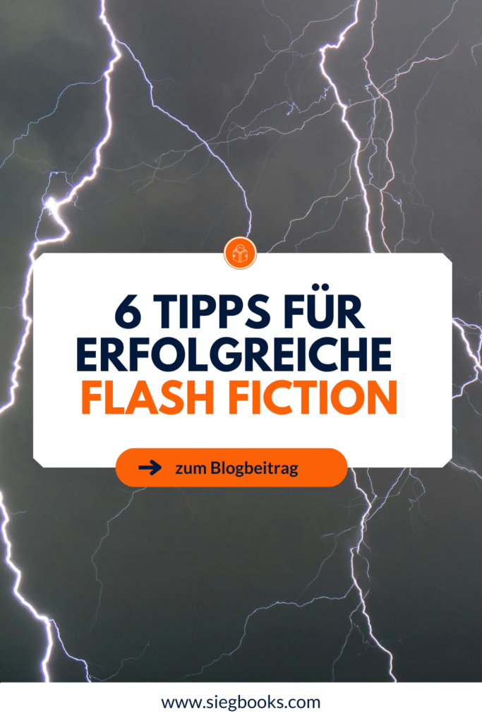 6 Tipps für erfolgreiche Flash Fiction